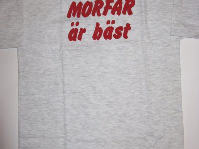 Children T-shirt Printed with MORFAR AR BAST? || Guaranteed Low Price || 50/% Discount || Free Home Delivery (Post Nord) || Art. No. 36466119